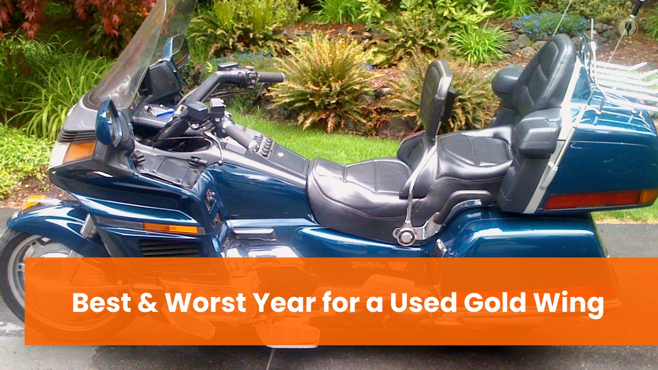 Best and Worst Year for a Used Gold Wing