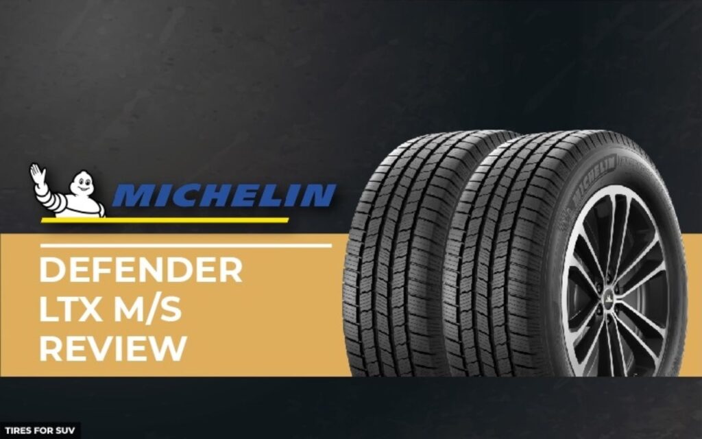 Michelin Defender LTX M/S Review: Exceptional Treadlife | Hot Vehs: Hot ...