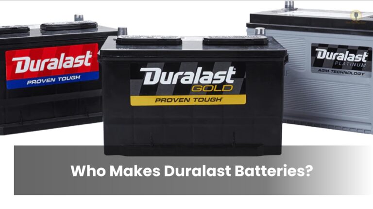 who makes duralast batteries