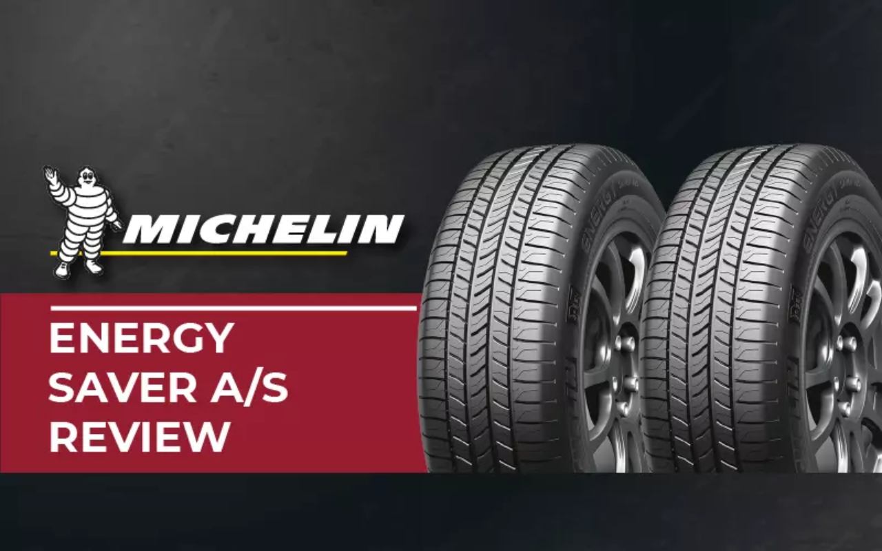 Michelin Energy Saver A S Review