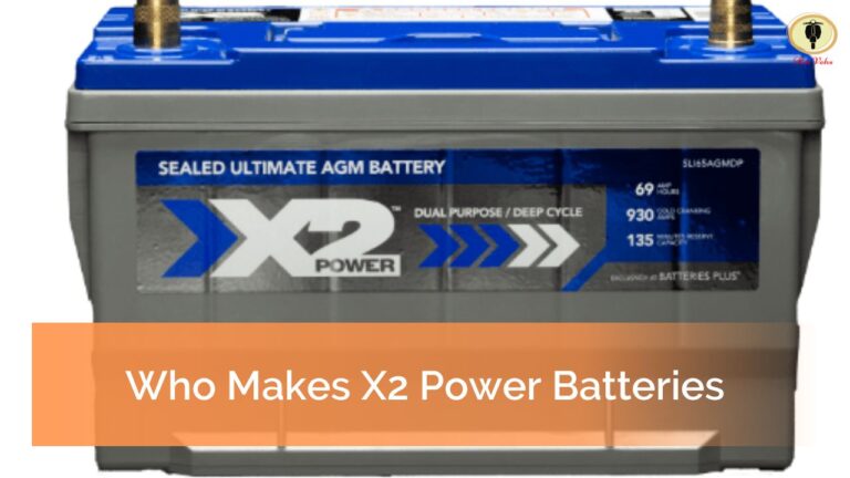 Who Makes X2 Power Batteries