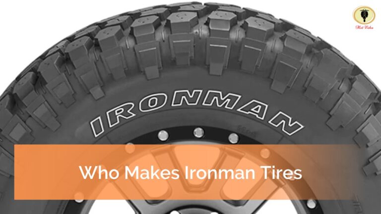 Who Makes Ironman Tires