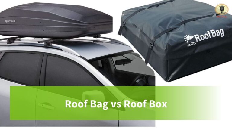 Roof Bag vs Roof Box